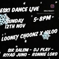 Eski Dance Live Presents Looney Choonz x Igloo Sir Salem Set 12.11.23