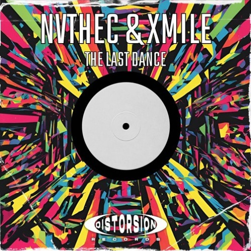 NVTHEC, Xwile - The Last Dance (OUT NOW)