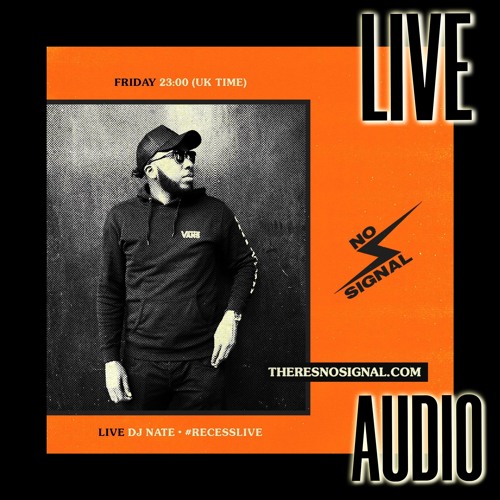 DJ Nate Live On No Signal - #NS10v10 Afterparty #RECESSlive
