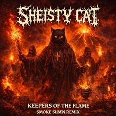 Keepers of Flame_Smoke Sum'n - Drill Core Remix