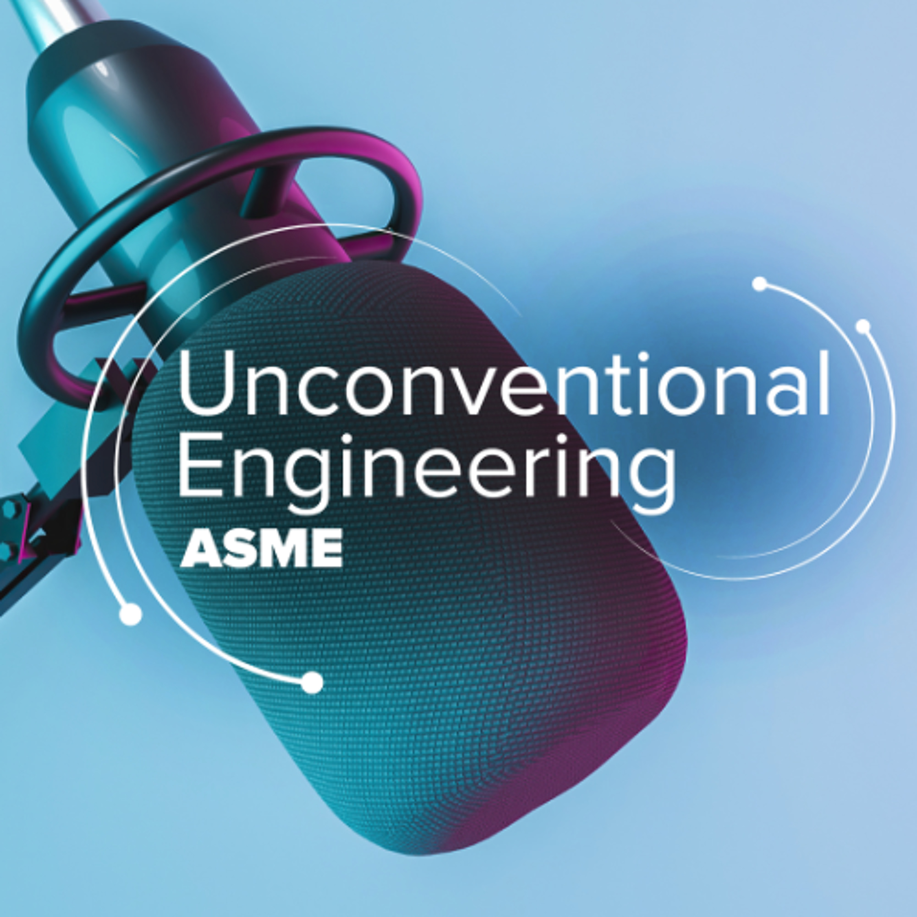 ASME\'s Unconventional Engineering