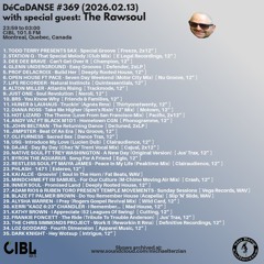 2026-02-13 Michael Terzian pres. DéCaDANSE #369 feat. The Rawsoul on Montreal's CIBL 101.5FM