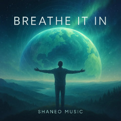 Breathe It In