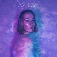 I Am Light (feat. Emma Elizabeth And Sellwout Spate)