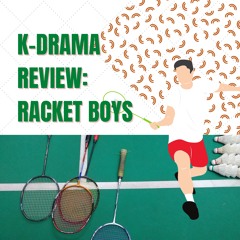 K-Drama Review : Racket Boys