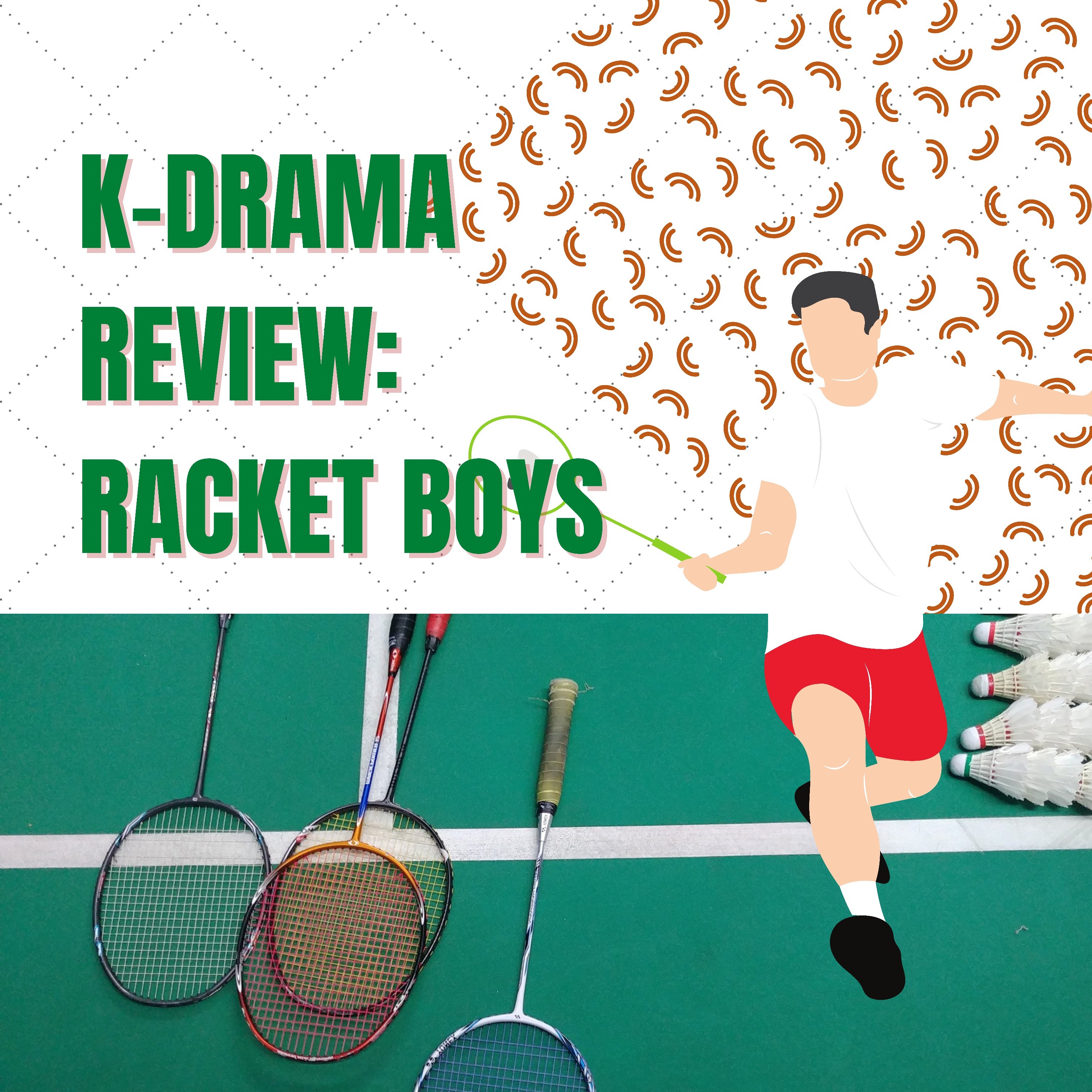 K-Drama Review : Racket Boys thumbnail