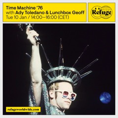 Time Machine '76 (Lunchbox Geoff b2b Ady Toledano)
