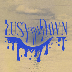 RESET | LustTillDawn | Kremlin | Mar2k25