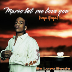Mario Let Me Love You by Laya Beats REMIX Kompa Gouyad