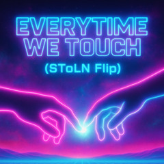 Cascada - Everytime we Touch (SToLN FLIP)