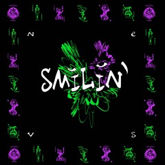 SMILIN'