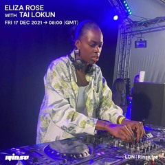 Guest Mix for Eliza Rose Rinse FM 17-12-21