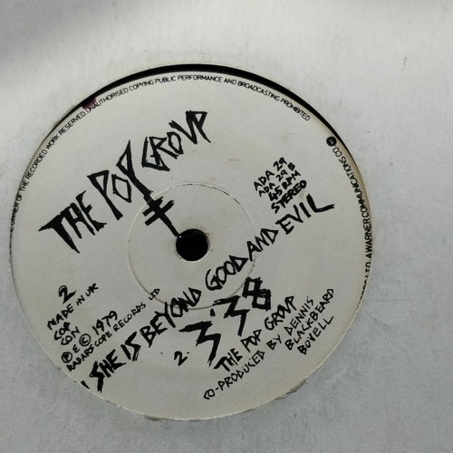 The Pop Group/ She is beyond Good and Evil (Lines & Arcs Remix)