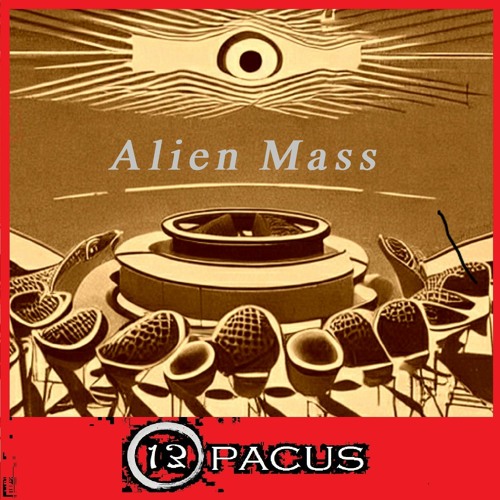Alien Mass Part 7