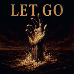 LET GO