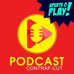 ContrafCast - resumo da semana. Edição de 24 de maio de 2024