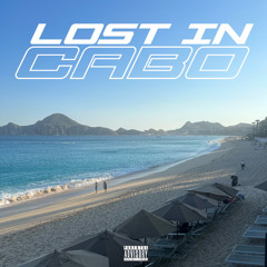 LOST IN CABO