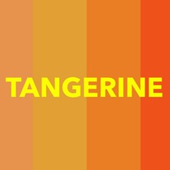 TANGERINE (Remix)