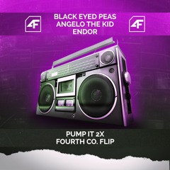 Pump It 2x (Fourth Co. Flip) - Black Eyed Peas x Angelo The Kid x Endor [FREE DOWNLOAD]