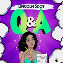 Lincoln3Dot - Q&A (You Pretty)
