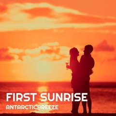 ANtarcticbreeze - First Sunrise | Upbeat Dance No copyright Claims Music Download