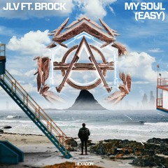 JLV - My Soul (easy) Ft. Brock
