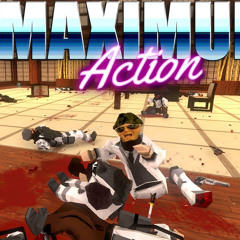 MAXIMUM Action - Forever