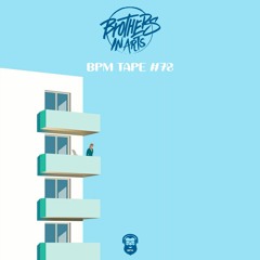 BPM tape #78 by Brothers In Arts