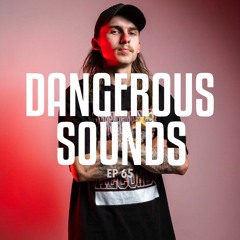 Dangerous Sounds EP65 | CREEDY