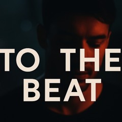 To the beat