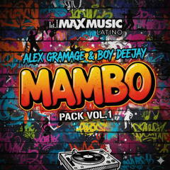 Mambo Pack Vol. 1 [Alex Gramage & Boy Deejay]