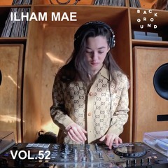 BACKGROUND VOL. 52 - ILHAM MAE