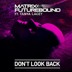 Don't Look Back (feat. Tanya Lacey)