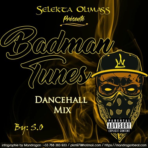 Badman Tunes By SO