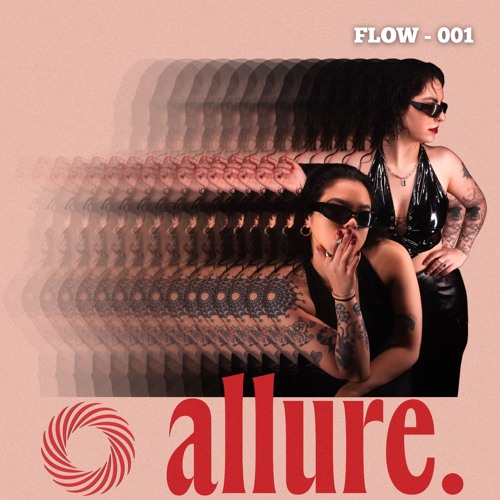 ALLURECAST. 001 - FLOW