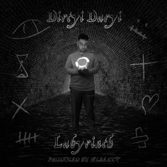 DiRTYi DARYi - LABYRiNTH (prod. by NLBEATZ)