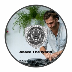 ABOVE THE WORLD | FSC GARDEN | DJ CONTEST 2022