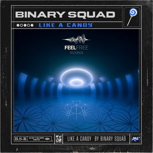 Binary Squad - Like A Candy (Free Download)