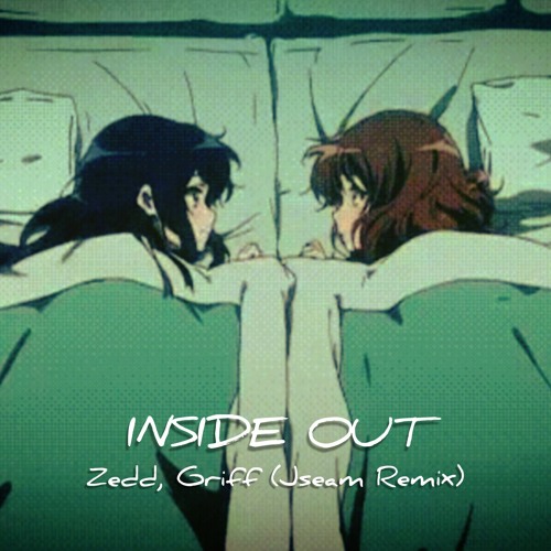 Zedd, Griff - Inside Out (Jseam remix)