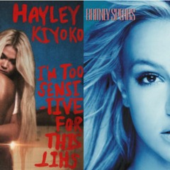 Demons Are Toxic (Hayley Kiyoko x Britney Spears Mashup)