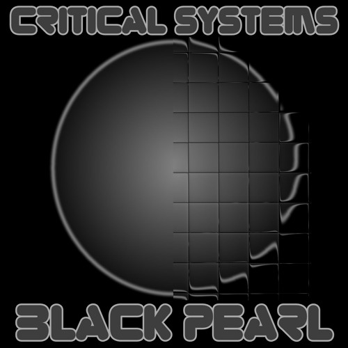 Critical Systems - Black Pearl