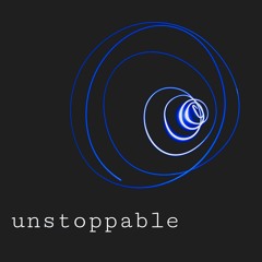 Unstoppable (custom song) Pop Rock/Ballad