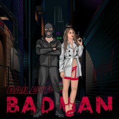 BAILEY P - Badman