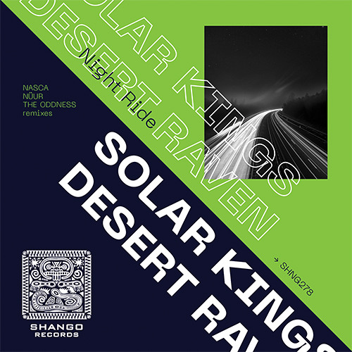 Solar Kings & Desert Raven-Long Ride (Night Ride version) (Nasca remix)