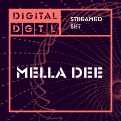 Mella Dee @ Digital DGTL 2020 12.04.2020