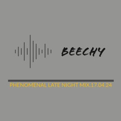 Phenomenal Late Night Mix_17.04.24