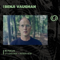 BENJI VAUGHAN | In Focus | 18/10/2023