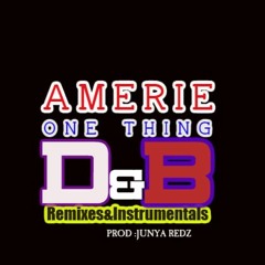 ONE THING (Amerie remix)junya redz