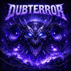 DUBTERROR