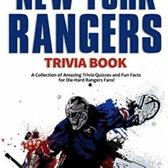 Read KINDLE PDF EBOOK EPUB The Ultimate New York Rangers Trivia Book: A Collection of